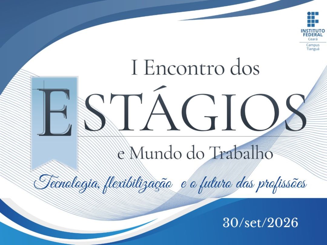 I Encontro dos Estágios e Mundo do Trabalho