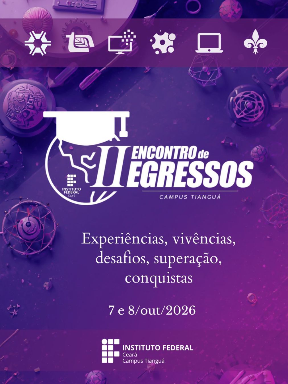 II Encontro dos Egressos - IFCE Campus Tianguá